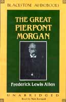 The Great Pierpont Morgan (Unabridged)