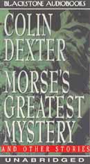 Morses Greatest Mystery and Other Stories (Unabridged)