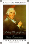 Living Biographies of Great Composers (Unabridged)