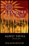 Alexander the Great and His Time (Unabridged)