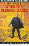 When the Sleeper Wakes (Unabridged)
