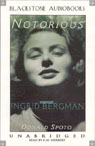 Notorious: The Life of Ingrid Bergman (Unabridged)