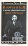 Hoovers FBI: The Inside Story by Hoovers Trusted Lieutenant (Unabridged)