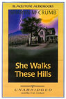 She Walks These Hills (Unabridged)