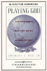 Playing God: Seven Fateful Moments When Great Men Met to Change the World (Unabridged)