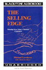 The Selling Edge: Winning Over Todays Business Customers (Unabridged)