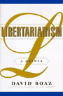 Libertarianism: A Primer (Unabridged)