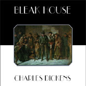 Bleak House, Volume 1 (Unabridged)