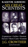 Six Great Scientists (Unabridged)