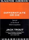 Differentiate or Die (Unabridged)