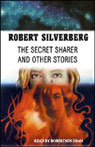 The Secret Sharer and Other Stories (Unabridged)