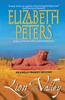 Lion in the Valley: The Amelia Peabody Series, Book 4 (Unabridged)