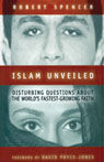 Islam Unveiled: Disturbing Questions About the Worlds Fastest Growing Faith (Unabridged)