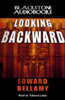Looking Backward (Unabridged)