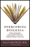 Overcoming Dyslexia (Unabridged)