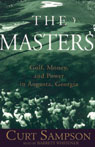 The Masters: Golf, Money, and Power in Augusta, Georgia (Unabridged)