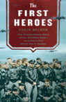 The First Heroes: The Extraordinary Story of the Doolittle Raid (Unabridged)