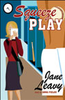 Squeeze Play (Unabridged)
