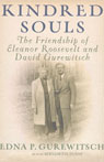 Kindred Souls: The Friendship of Eleanor Roosevelt and David Gurewitsch (Unabridged)