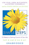 Simple Steps: 10 Weeks to Getting Control of Your Life (Unabridged)