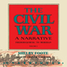 The Civil War: A Narrative, Volume II, Fredericksburg to Meridian (Unabridged)