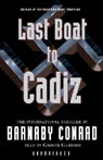 The Last Boat to Cadiz (Unabridged)
