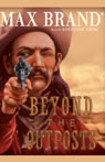 Beyond the Outposts (Unabridged)