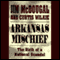 Arkansas Mischief: The Birth of a National Scandal (Unabridged)
