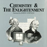 Buy Chemistry and the Enlightenment (Unabridged)