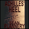 Achilles' Heel (Unabridged)