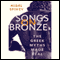 Songs on Bronze: The Greek Myths Made Real (Unabridged)
