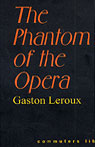 The Phantom of the Opera (Unabridged)
