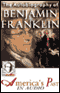 The Autobiography of Benjamin Franklin (Unabridged)