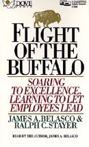 Flight of the Buffalo: Soaring to Excellence, Learning to Let Employees Lead