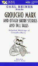 Groucho Marx and Other Short Stories and Tall Tales: Selected Writings of Groucho Marx