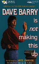 Dave Barry is Not Making This Up (Unabridged)
