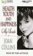 Health, Youth, and Happiness: My Secrets