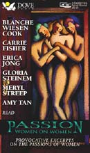 Passion: Women on Women - Provocative Excerpts on the Passions of Women