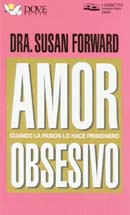 Buy Amor Obsesivo: Cuando la Pasion Lo Hace Prisionero (Obsessive Love: When Passion Holds You Prisoner)