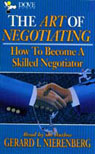 The Art of Negotiating: How to Become a Skilled Negotiator (Unabridged)