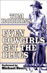 Even Cowgirls Get the Blues (Unabridged)