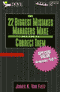 The 22 Biggest Mistakes Managers Make and How to Correct Them (Unabridged)