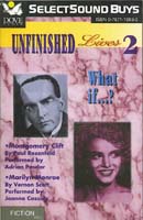 Unfinished Lives 2: Montgomery Clift and Marilyn Monroe