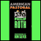 American Pastoral (Unabridged)