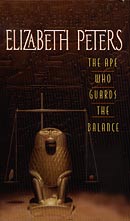 The Ape Who Guards the Balance: The Amelia Peabody Series, Book 10