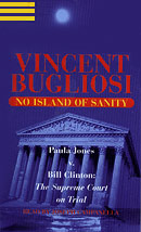 No Island of Sanity: Paula Jones v. Bill Clinton - The Supreme Court on Trial (Unabridged)