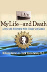 I Built the Titanic: Past-Life Memories of a Master Shipbuilder