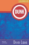 Dunk (Unabridged)