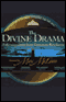 The Divine Drama: Following Jesus from Genesis to Revelation
