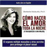 Buy Como Hacer el Amor toda la Noche [How to Make Love all Night] (Unabridged)